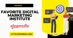 Read more about the article Which is the Most Favorite Digital Marketing Institute of Students? Ping Media Takes the Lead